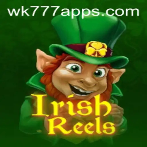 Unveiling IrishReels: A Comprehensive Guide to the Game Using 'WK777' Strategy