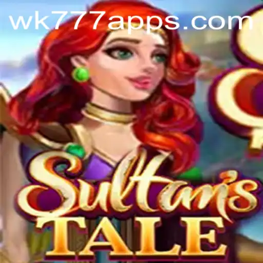 Discover the Tales of Sultanstale with WK777